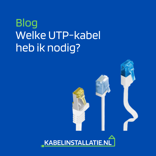 Welke UTP-kabel heb ik nodig?
